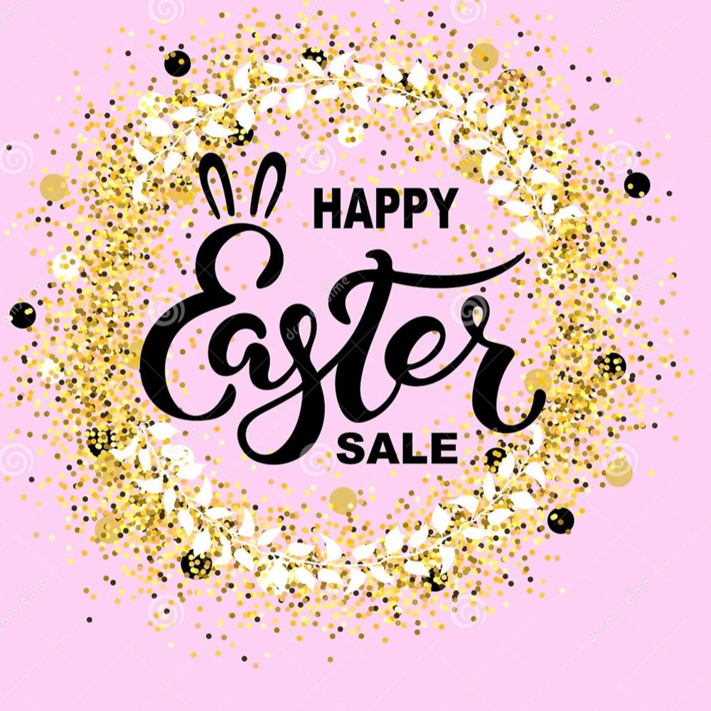 Easter sale weekend!
